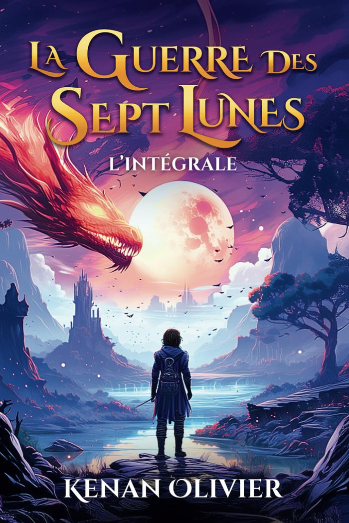 La guerre des sept lunes: L'intégrale
