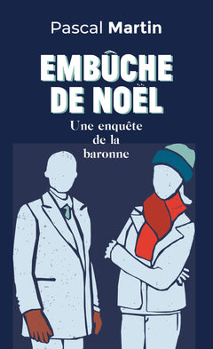 Embûche de Noël: Une enquête de la baronne