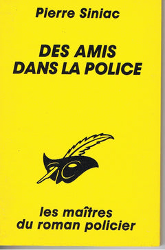 DES AMIS DANS LA POLICE