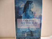 Althéa ou la colère d'un roi