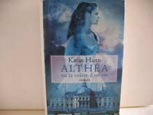 Althéa ou la colère d'un roi