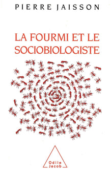 La fourmi et le sociobiologiste