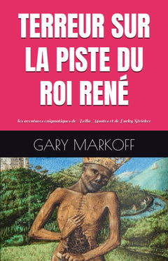 Terreur sur la piste du Roi René