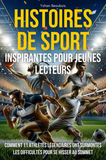 Histoires de sport inspirantes pour jeunes lecteurs