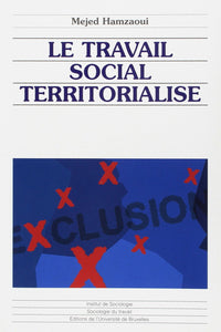 Le travail social territorialisé