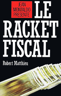 Le racket Fiscal