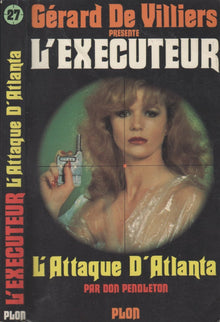 L'exécuteur - 27 : l'attaque d'Atlanta