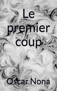 Le premier coup
