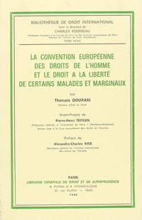 La Convention européenne des droits de l'homme et le droit à la liberté de certa
