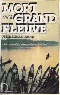 Mort sur le grand fleuve, 25 ans d'indépendance africaine