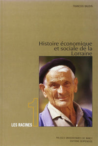 Histoire économique et sociale de la Lorraine