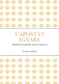 L'APOSTAT IGNARE