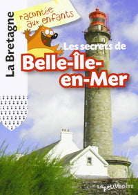 Les secrets de Belle Ile en Mer