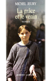 La grâce et le venin
