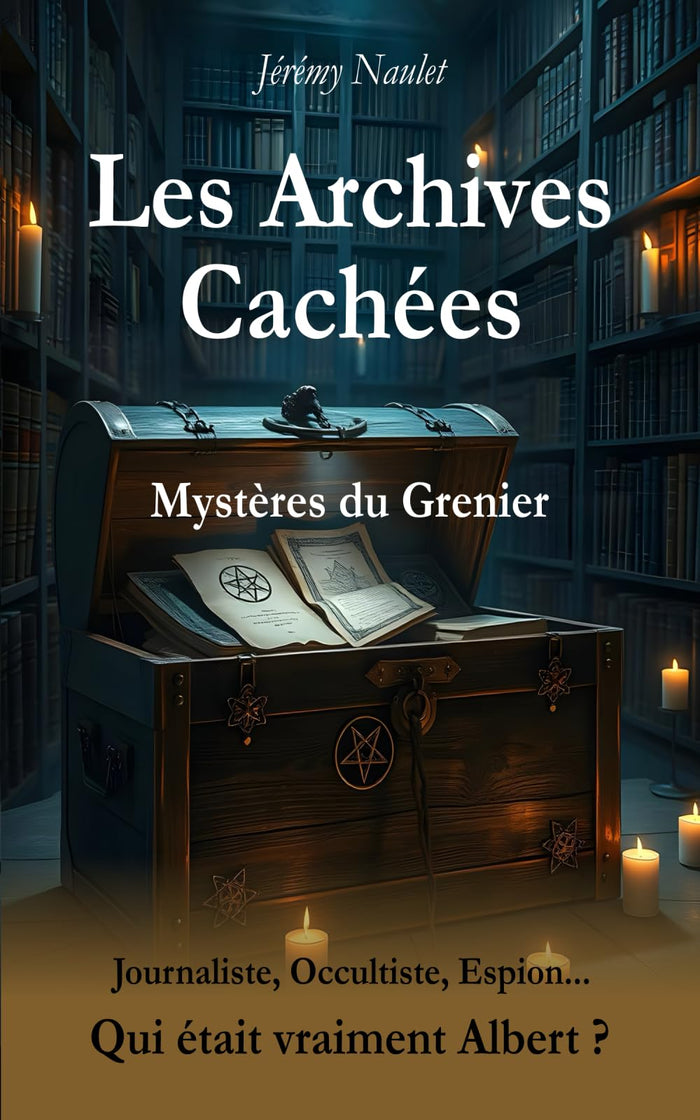 Les archives cachées - Mystères du grenier