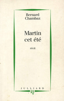 Martin cet été: Récit