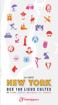 La Carte New York des 100 lieux cultes de films, séries, musiques, BD, romans