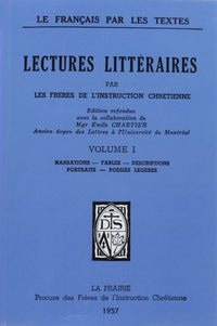 Lectures littéraires - Le français par les textes - Volume 1