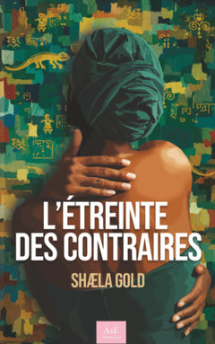 L'étreinte des contraires
