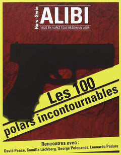 ALIBI HORS-SERIE AUTOMNE-HIVER 2014 LES 100 POLARS INCONTOURNABLES