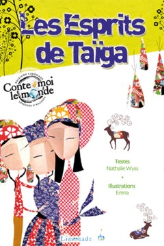 Les Esprits de la Taïga