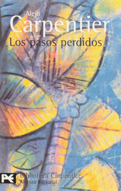 Los pasos perdidos / The Lost Steps