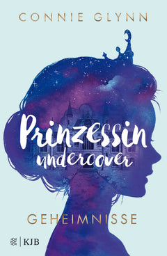 Prinzessin undercover - Geheimnisse: (Band 1)