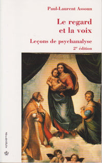 Le regard et la voix