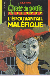 Chaire de poule illustré : L'épouvantail maléfique