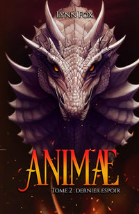 ANIMAE: Dernier Espoir (Tome 2)