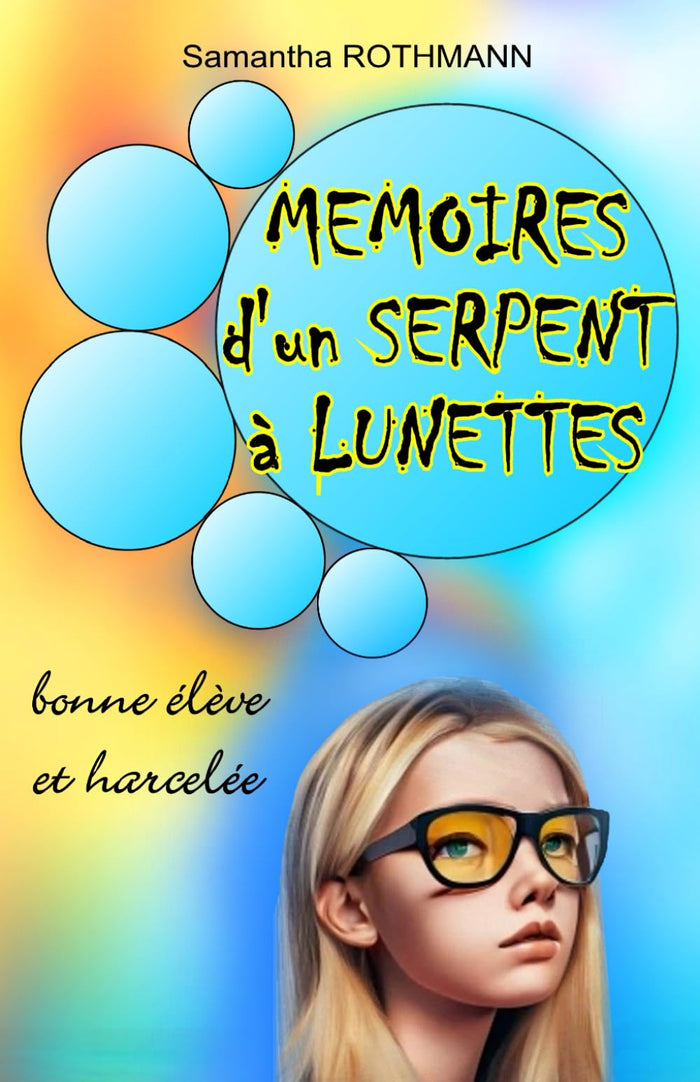 Mémoires d'un serpent à lunettes
