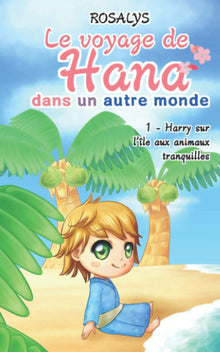 Le voyage de Hana, dans un autre monde