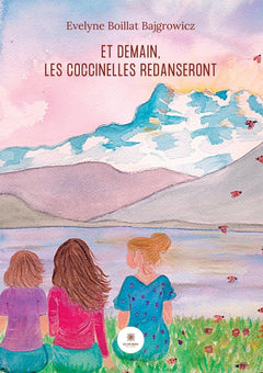 Et demain, les coccinelles redanseront