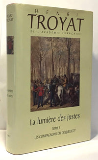 La Lumiere Des Justes. Tome 1, Les Compagnons Du Coquelicot