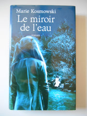 Le miroir de l'eau