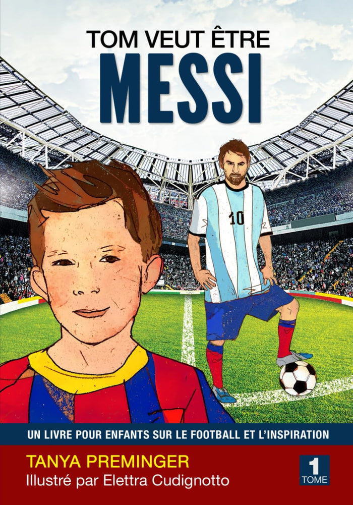 Tom veut être Messi