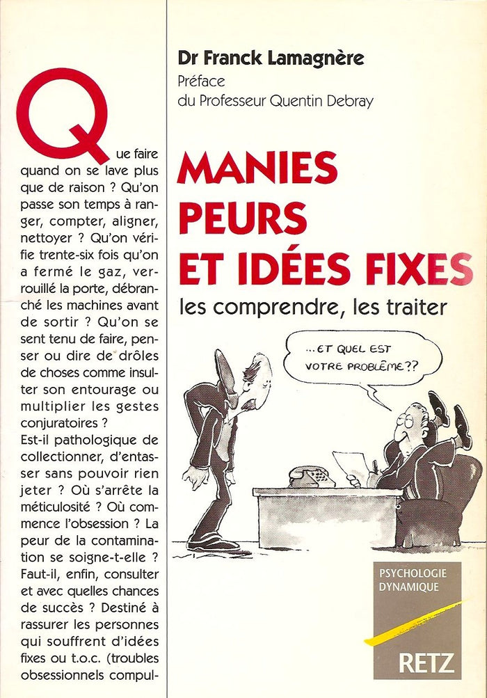 Manies peurs et idée fixe