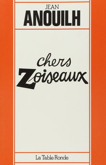 Chers zoiseaux