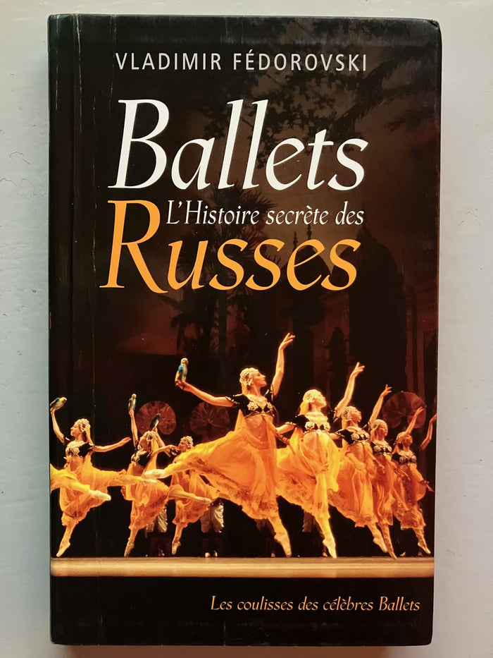 L'histoire secrète des Ballets Russes