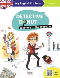 My English Factory – Detective Donut 1. Mystery at the Museum (Level 3)