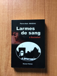 Larmes de sang à Rochefort