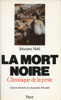 La Mort noire. Chronique de la peste