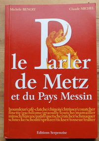 LE PARLER DE METZ ET DU PAYS MESSIN