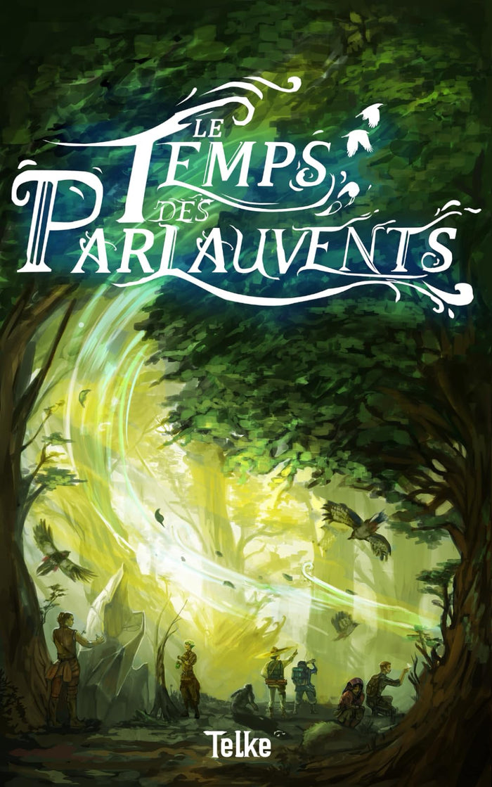 Le temps des parlauvents