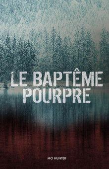 Le Baptême Pourpre