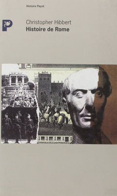 Histoire de Rome: Biographie d'une ville