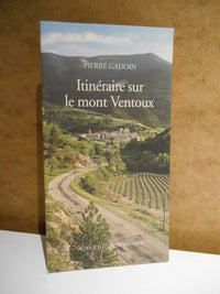 Itinéraires sur le mont Ventoux
