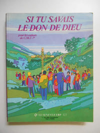 Si tu savais le don de Dieu