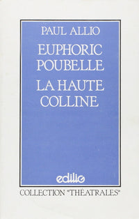 La haute colline