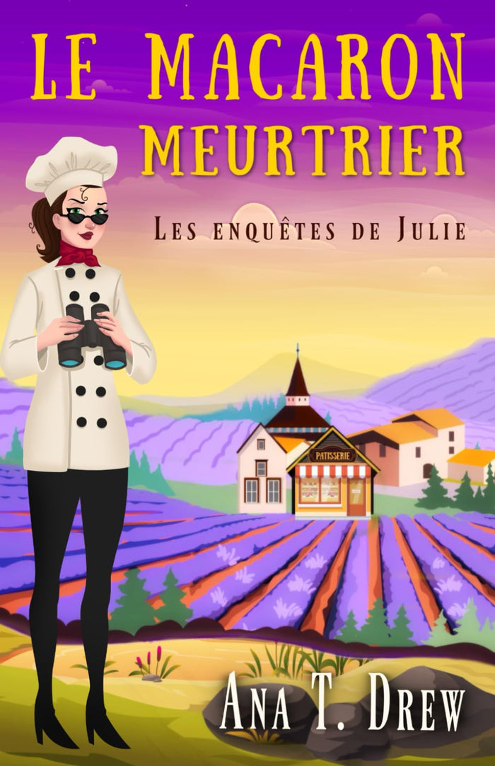 Le macaron meurtrier: Un polar cosy, excellent moment d’évasion